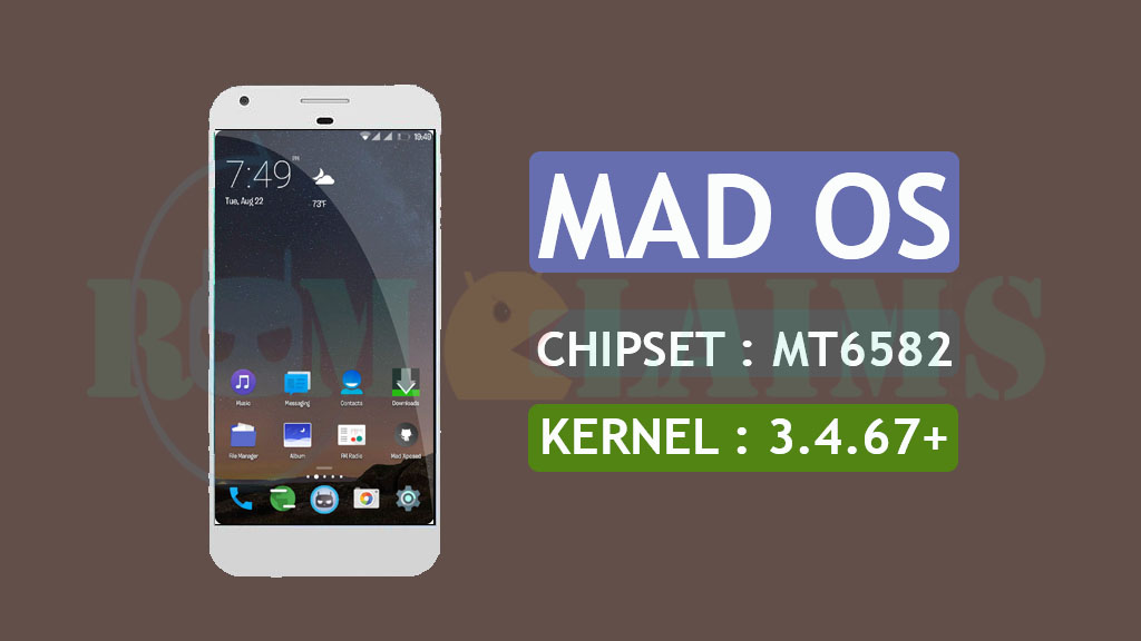 Mt6582 4 4 2 Mad Os Rom For Mt6582 Kernel 3 4 67 Kk Kumpulan Rom
