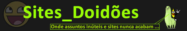 Sites_Doidões