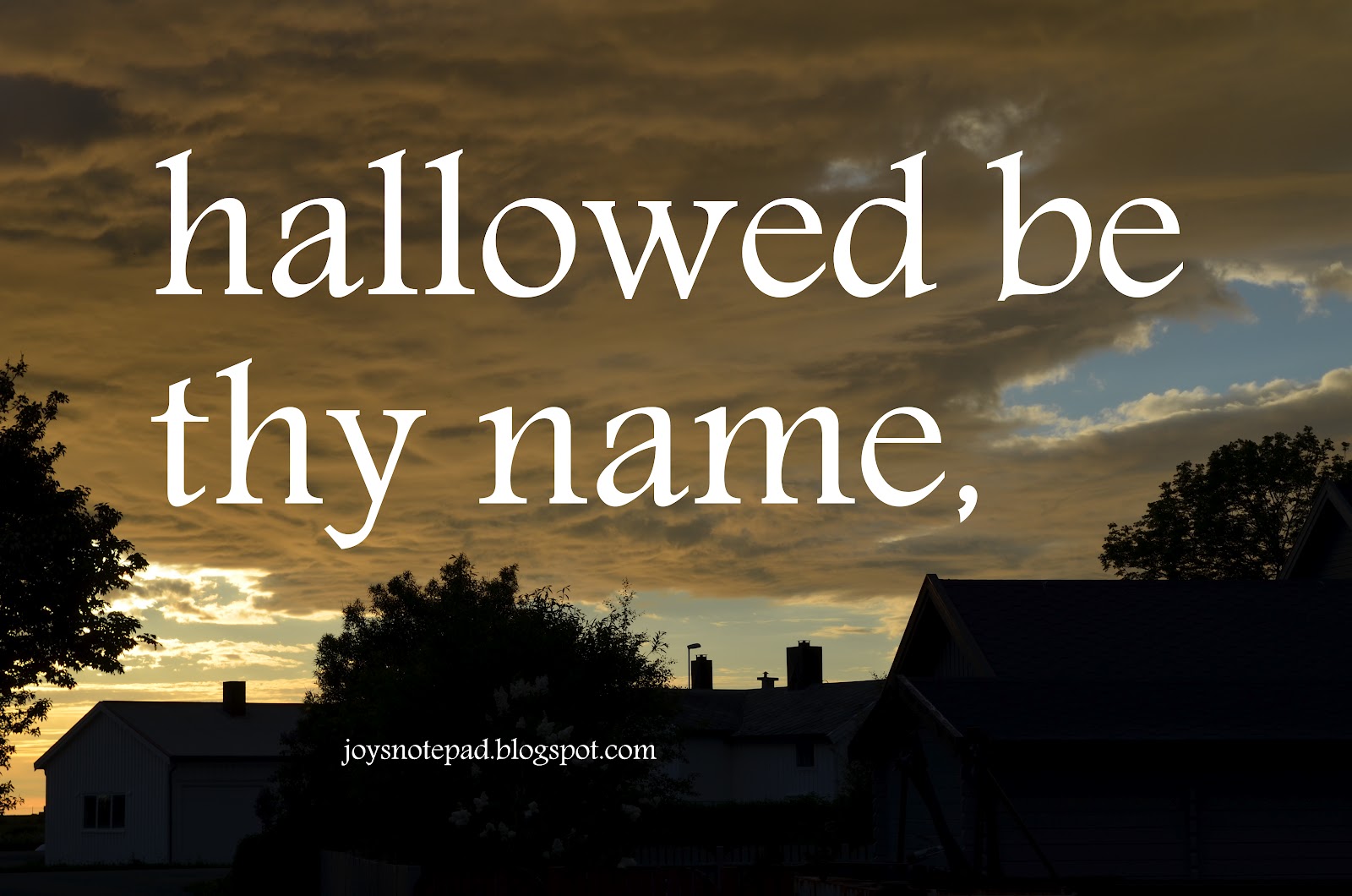 joy's notepad: How do I pray?