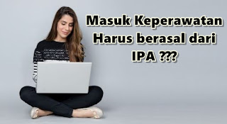 Jurusan IPS pun bisa masuk jurusan keperawatan