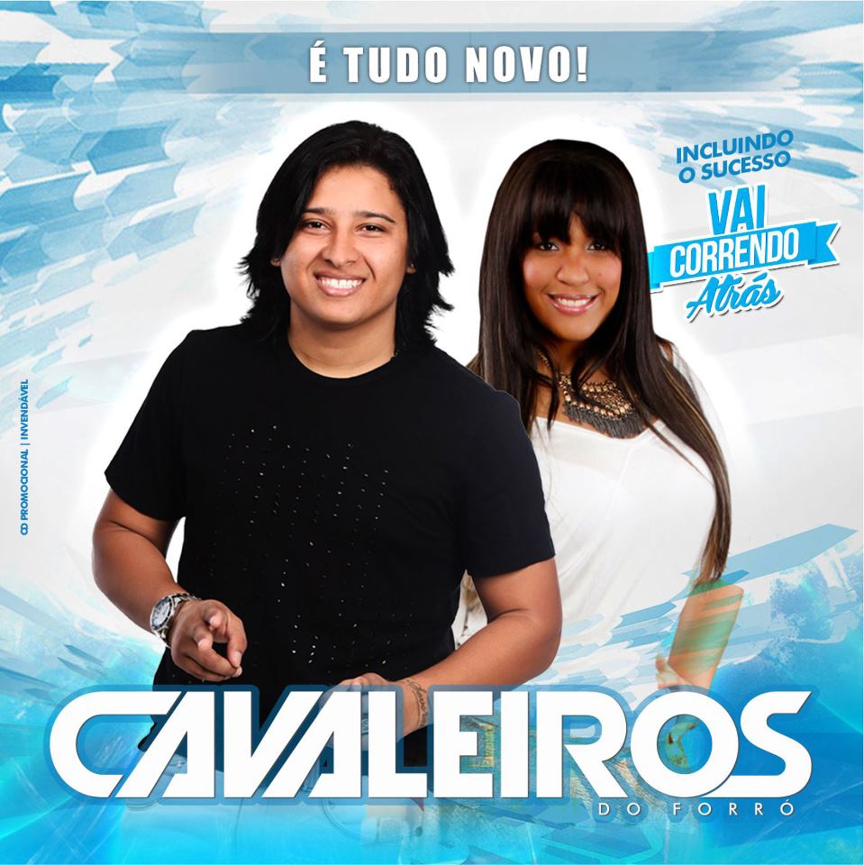 Cavaleiros do Forró Lança Novo CD Vem Com Tudo. ..POP NEWS FORRO.. Cavaleiros do Forró Lança Novo CD Vem Com Tudo. ..POP NEWS FORRO..