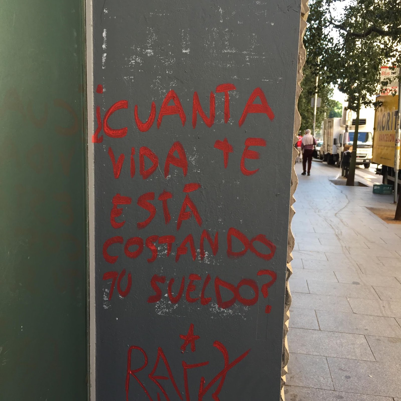 Cuanta Vida Te Esta Costando Tu Sueldo Caligrafías urbanas: ¿Cuánta vida te está costando tu sueldo?