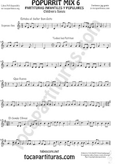 Mix 6 Partitura de Saxofón Soprano Estaba el Señor Don Gato, Todos los Patitos, Qué llueva Infantil, El Conde Olinos Mix 6 Sheet Music for Soprano Sax Music Scores Mix 6 Partitura de Saxofón Soprano Estaba el Señor Don Gato, Todos los Patitos, Qué llueva Infantil, El Conde Olinos Mix 6 Sheet Music for Soprano Sax Music Scores
