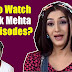 How to Watch Taarak Mehta Full Epiosde Online?