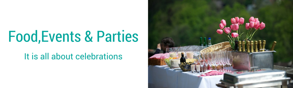 Food,Events and Parties