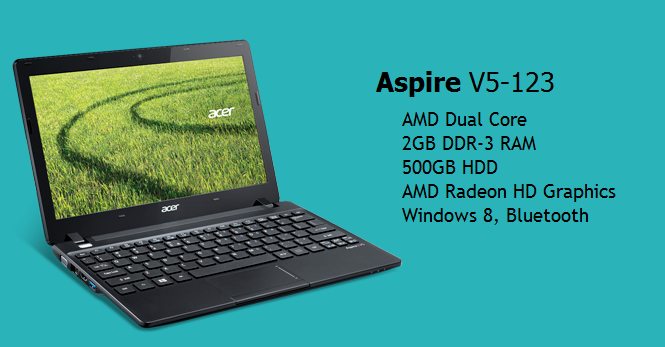 Aspire V5-123 AMD Dual Core Best Semi Laptop