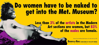 Guerrilla Girls, Poster: "Do women have to be naked to get into the Met. Museum",   Courtesy of the Guerrilla Girls