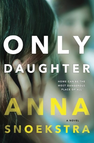Review: Only Daughter by Anna Snoekstra