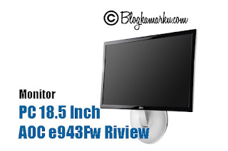 Monitor PC 18.5 Inch AOC e943Fw Riview