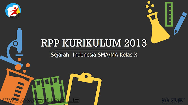 RPP Sejarah Indonesia Kelas X SMA/MA Kurikulum 2013 Revisi 2018 (Lengkap)