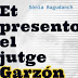 El Grup Barnils presenta una biografia no autoritzada del jutge Garzón 