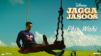 Phir Wahi 2017 Song