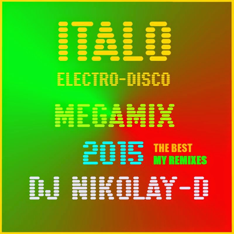 Итало диско ремиксы новинка. Disco Remix 2015 (mp3). Итало диско ремиксы. Italo Disco Megamix фото. Italo Disco 80-х.