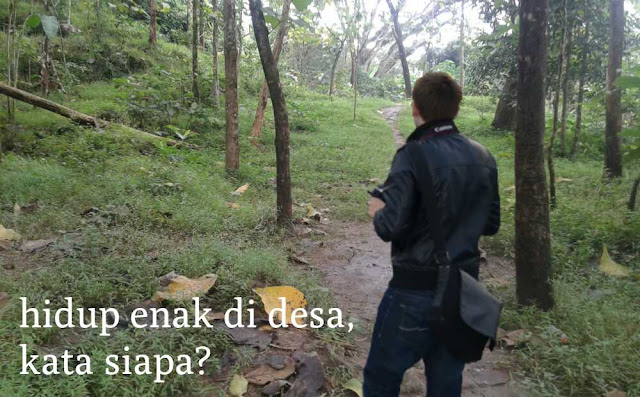 Susahnya tinggal di desa pedalaman Susahnya tinggal di desa pedalaman