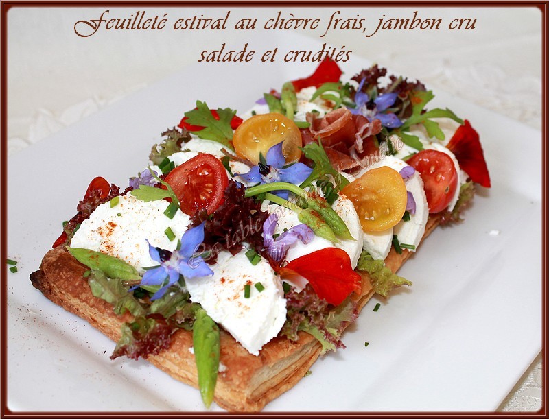 LA TABLE LORRAINE D'AMELIE Feuilleté estival au chèvre frais, jambon