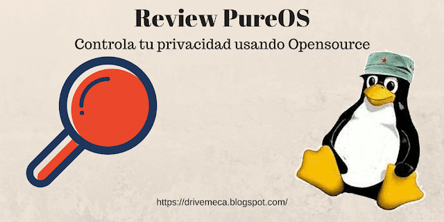 Review PureOS | Controla tu privacidad usando Opensource