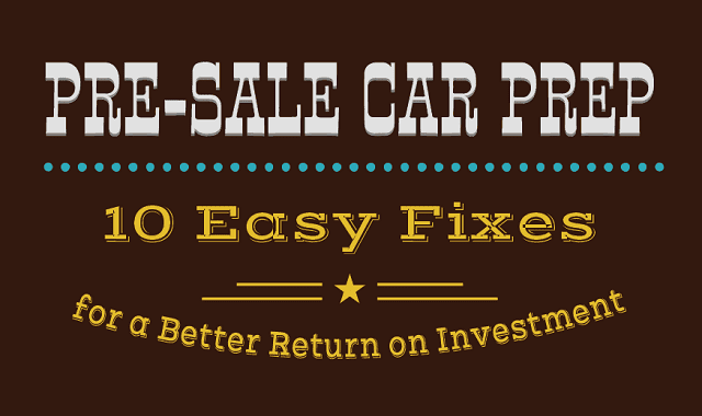 Image: Pre-Sale Car Prep: 10 Easy Fixes for a Better ROI