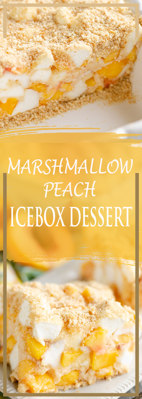 MARSHMALLOW PEACH ICEBOX DESSERT RECIPE