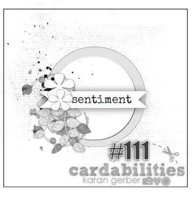 http://cardabilities.blogspot.com/2014/11/sketch-111-new-design-team-reveal.html