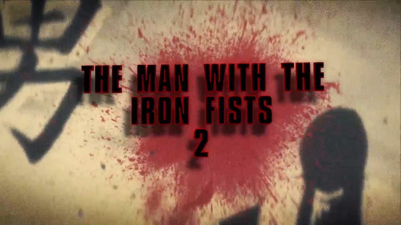 El Hombre Con Los Puños de Hierro 2 (2015) BRrip 720p Dual