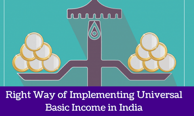 Right Way of Implementing Universal Basic Income in India