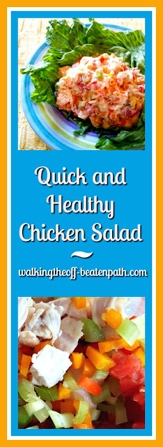  Quick and Healthy Chicken Salad.  With just a few tricks, you can have this salad made and ready to share in 15 minutes, and around here that's a very good meal!
