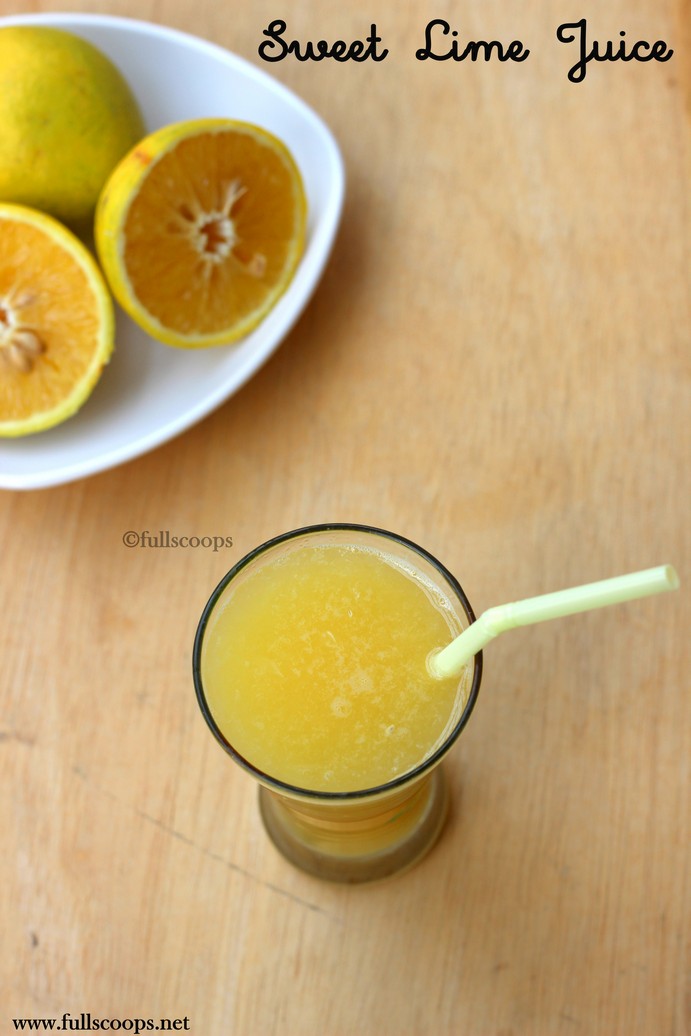 Mosambi Juice Recipe Sweet Lime Juice Full Scoops A food blog