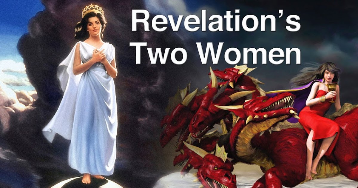 The Women in the Bible The Women of Revelation