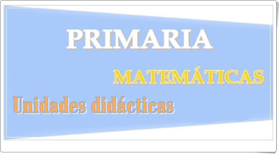 Unidades Didácticas de Matemáticas de Primaria