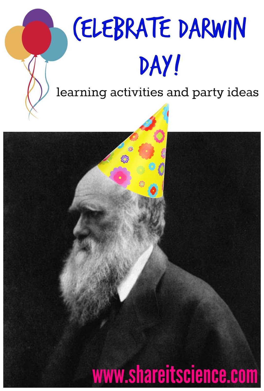 Share it! Science Celebrate Darwin Day!