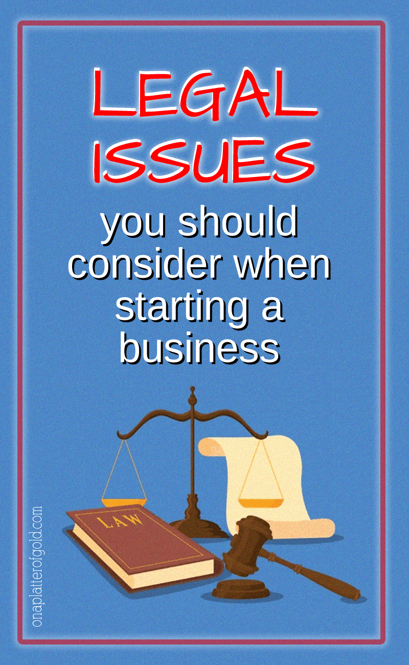 Legal Issues To Consider When Starting a Business