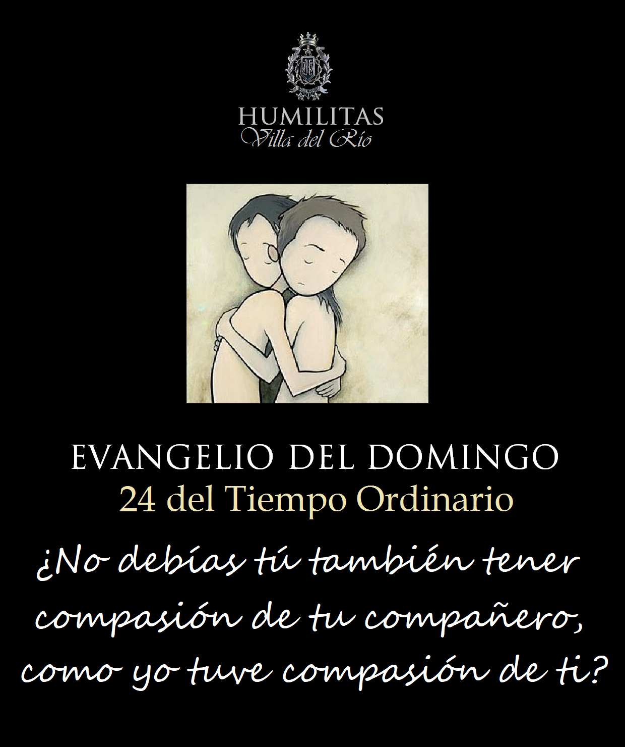 HUMILDAD DE VILLA DEL RÍO EVANGELIO DEL DOMINGO