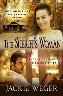 The Sheriff's Woman - love, laughter, drama by Jackie Weger