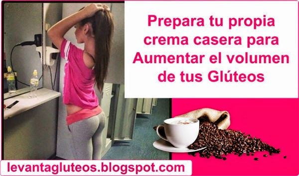Crema natural para aumentar gluteos