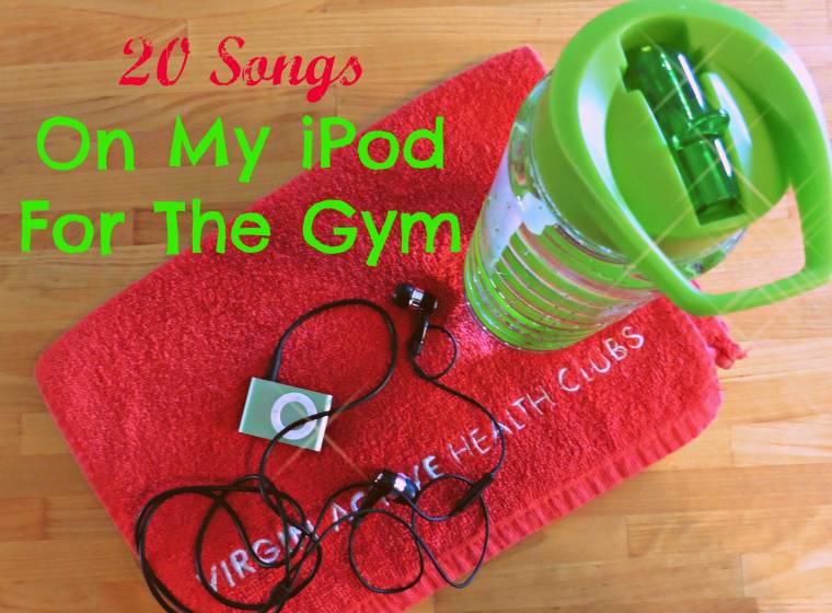 20 Songs On My iPod: For The Gym