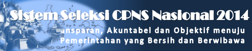 Jadwal Tahapan Persyaratan Penerimaan CPNS 2014 Jadwal Tahapan Persyaratan Penerimaan CPNS 2014