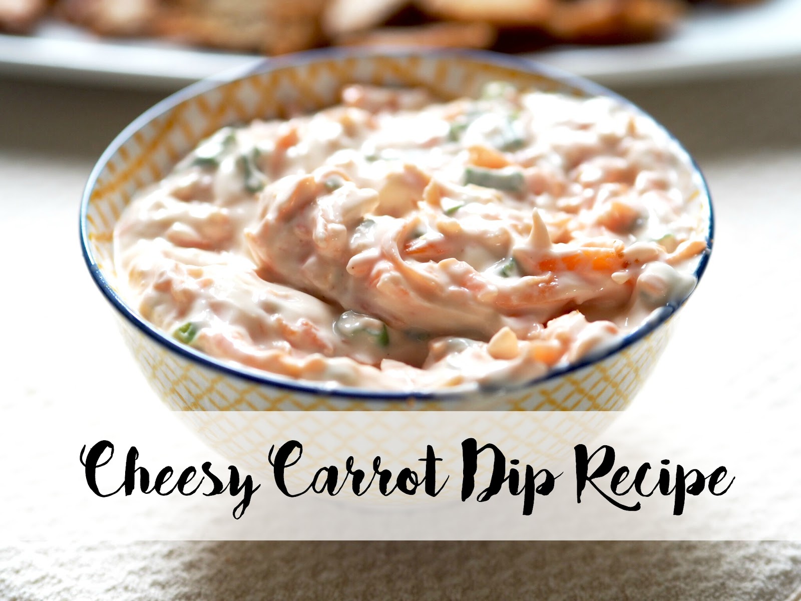 Cheesy Carrot Dip Recipe Eat.Love.Live
