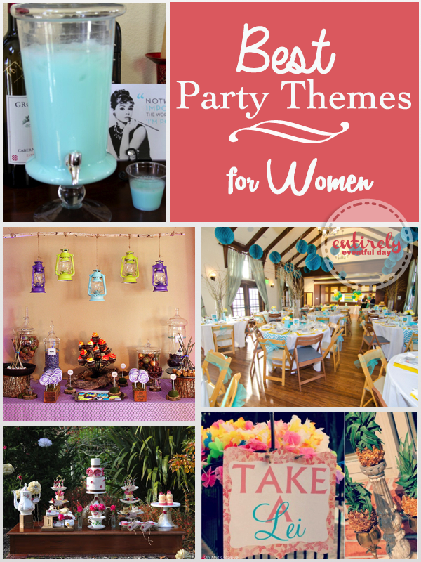 Lots of fabulous party ideas for women!  I love them all: Stepford Wives, Vintage Luau, Glamping and more. entirelyeventfulday.com