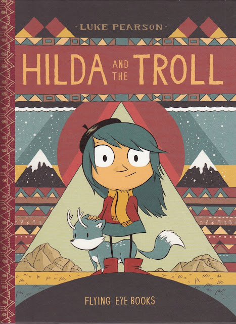 Hilda and the Troll by Luke Pearson