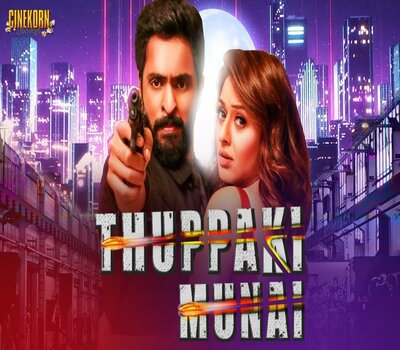 Thuppaki Munnai (2019) Hindi Dubbed 720p HDRip x264 800MB Movie Download