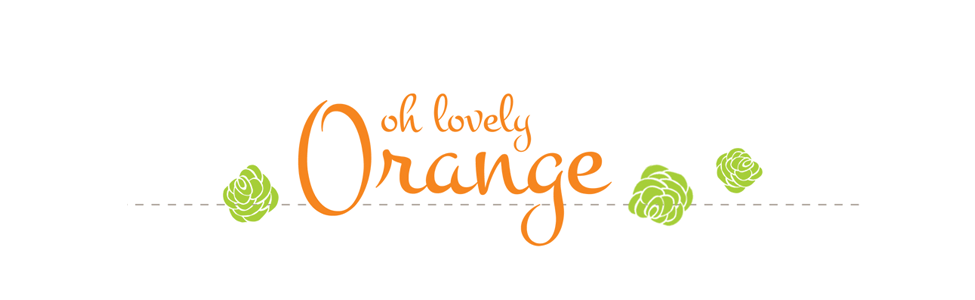 Oh Lovely Orange