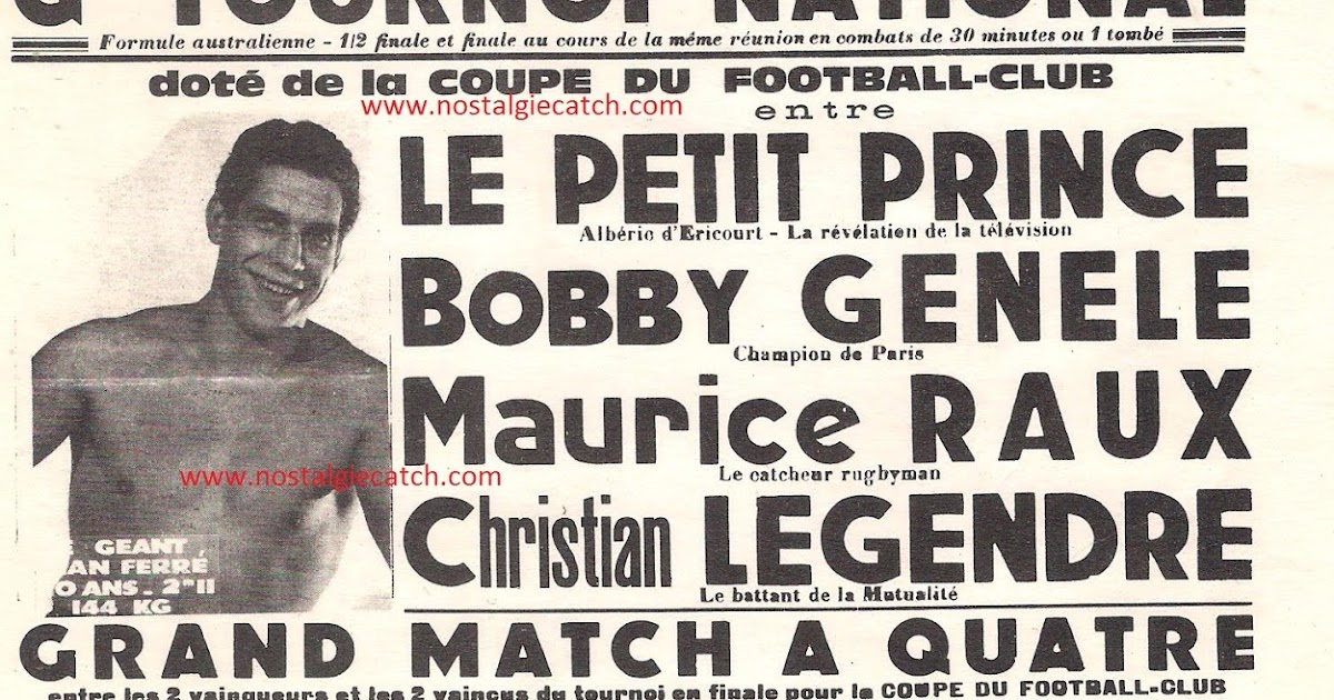 Nostalgie Catch Il était une foisLa France du catch