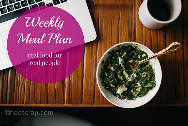 Weekly Meal Plan - Real food for real people