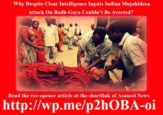 Why Despite Clear Intelligence Inputs Indian Mujahideen Attack On Bodh-Gaya Couldn’t Be Averted?