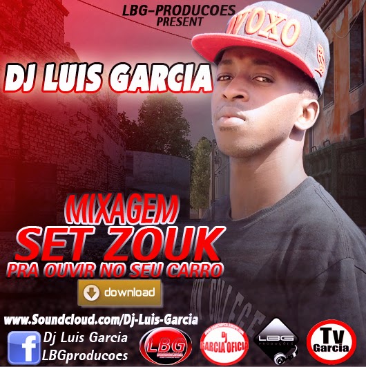 Dj Garcia - Mix de Zouk - Hits - Jajão - (Pra ouvir no seu Carro) Download Free