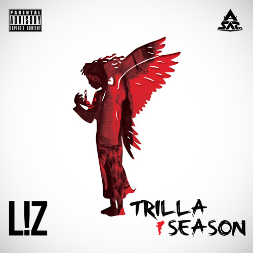 L!Z "Trilla Season" 