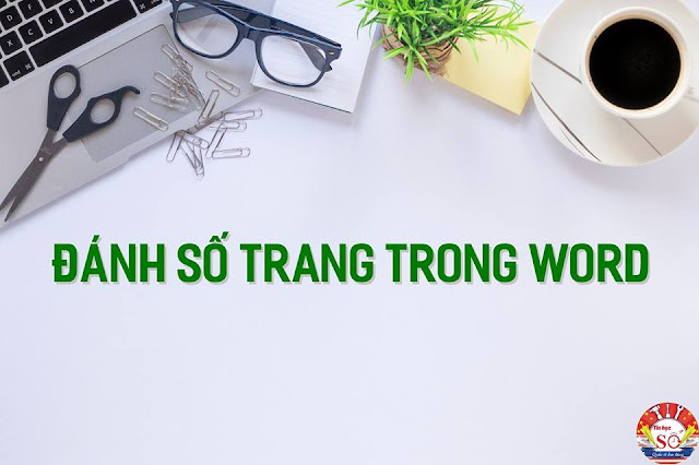 CÁCH ĐÁNH SỐ TRANG ĐÚNG CÁCH CACH DANH SO TRANG DUNG CACH