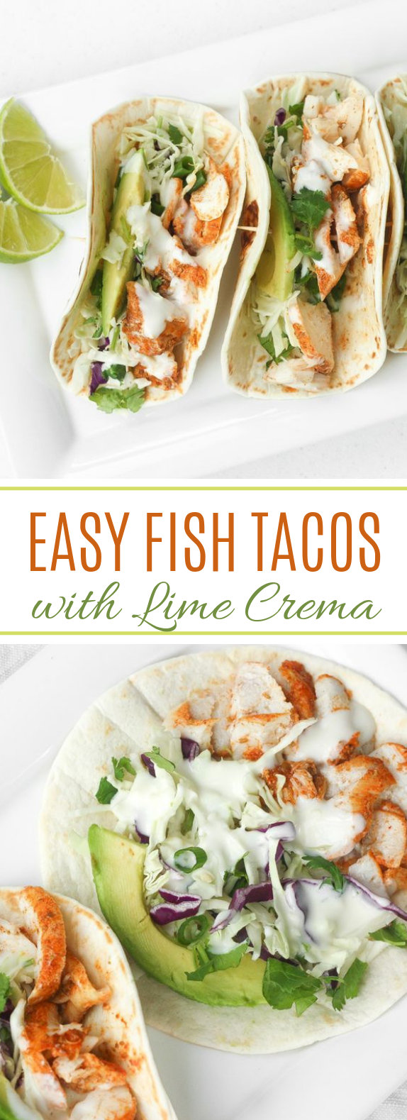 Easy Fish Tacos with Lime Crema #mexican #seafood