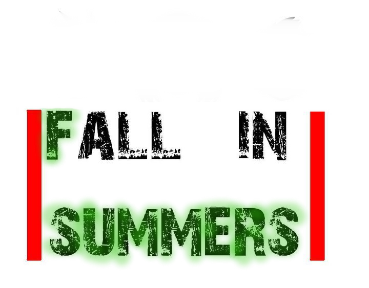 FALL IN SUMMERS