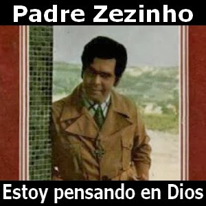 Padre Zezinho – Estoy pensando en Dios
